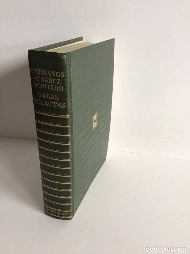 Libros de segunda mano: HERMANOS &Aacute;LVAREZ QUINTERO / OBRAS SELECTAS / CARROGGIO - Foto 1