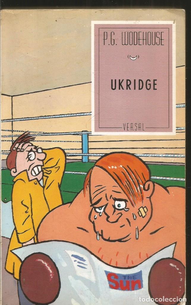 Libros de segunda mano: P.G. WODEHOUSE. UKRIDGE. VERSAL - Foto 1