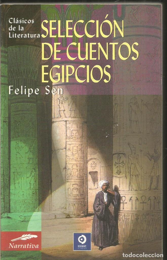 Libros de segunda mano: FELIPE SEN. SELECCION DE CUENTOS EGIPCIOS. EDIMAT - Foto 1
