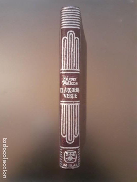 Libros de segunda mano: Crisol n&deg; 189. E. Wallace - El arquero verde (editorial Aguila) - Foto 1