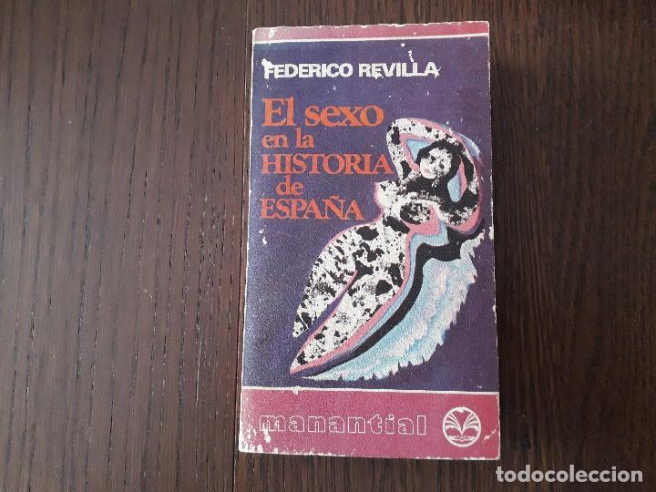 Libro Usado El Sexo En La Historia De España Comprar En Todocoleccion 200130312 3383