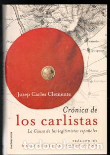 Libros de segunda mano: Cr&oacute;nica de los carlistas. Josep Carles Clemente - Foto 1