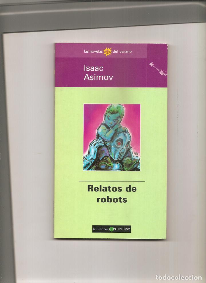 Libros de segunda mano: ISAAC ASIMOV. RELATOS DE ROBOT - Foto 1