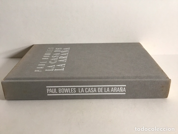 Libros de segunda mano: LA CASA DE LA ARA&Ntilde;A / PAUL BOWLES / EDITORIAL DEBATE - Foto 6