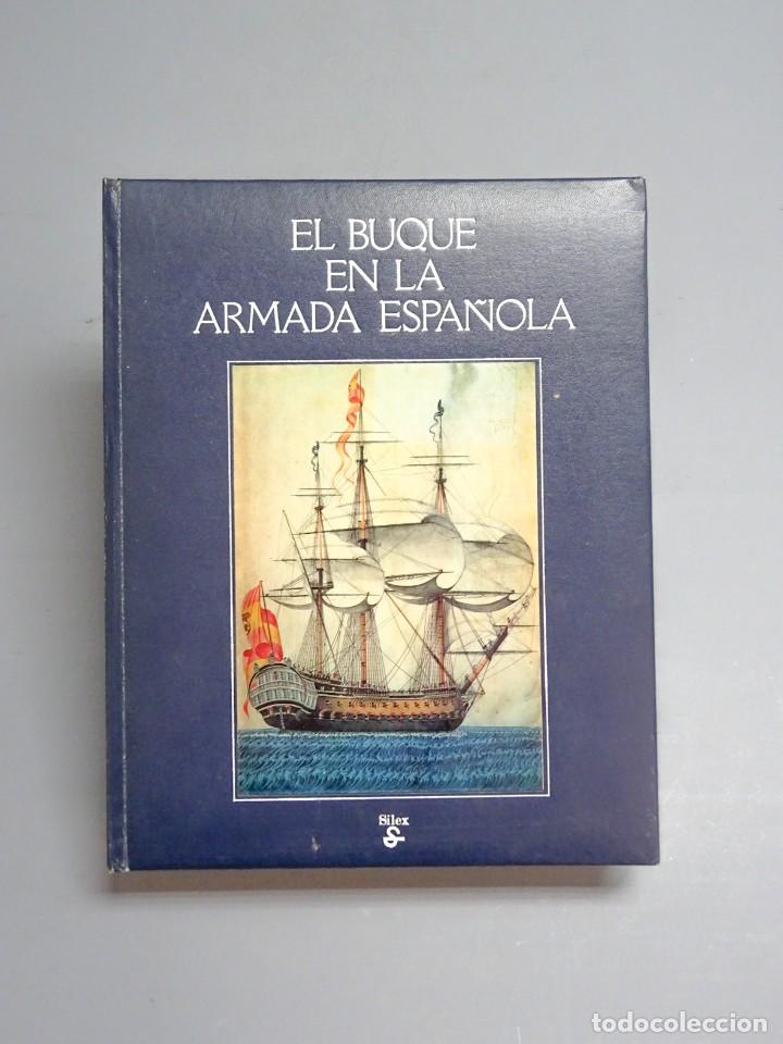 Libros de segunda mano: EL BUQUE EN LA ARMADA ESPA&Ntilde;OLA - VV. AA. - 1981 - Foto 1