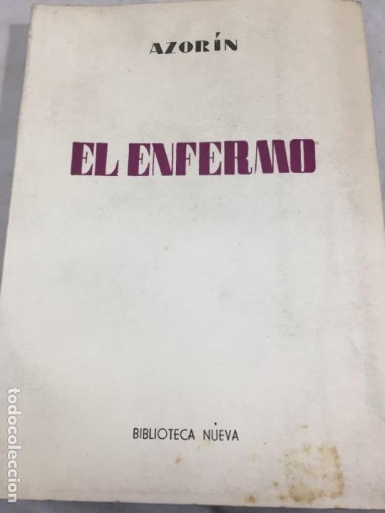 Libros de segunda mano: AZOR&Iacute;N EL ENFERMO ED BIBLIOTECA NUEVA 1961 3&ordf; EDICI&Oacute;N - Foto 1