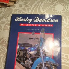 Libros de segunda mano: ANTIGUO LIBRO HARLEY DAVIDSON AN ILLUSTRATED HISTORY POR SHAUN BARRINGTON AÑOS 80