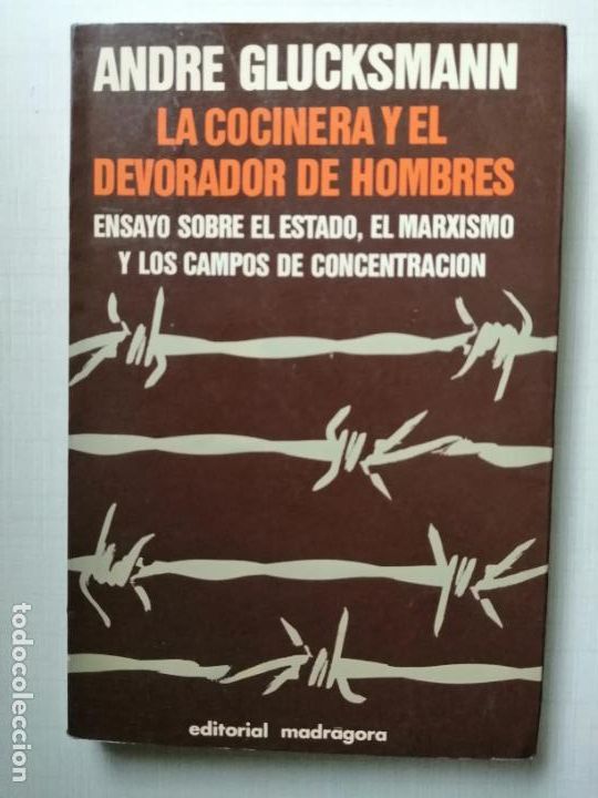 Libros de segunda mano: La cocinera y el Devorador de Hombres. Andre Glucksmann - Foto 1
