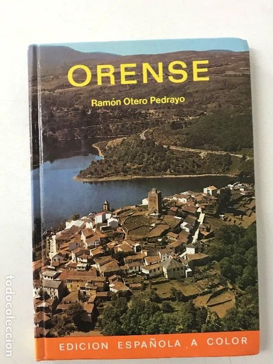 Libros de segunda mano: Ram&oacute;n Otero Pedrayo. Ourense. Galicia . - Foto 1