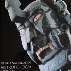 Libros de segunda mano: MUSEO NACIONAL DE ANTROPOLOGÍA MÉXICO. 2004