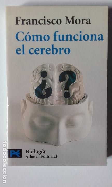 Libros de segunda mano: C&oacute;mo funciona el cerebro. Francisco Mora - Foto 1