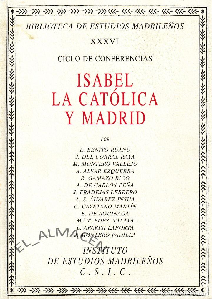 Libros de segunda mano: ISABEL LA CAT&Oacute;LICA Y MADRID (VV.AA. 2006) SIN USAR - Foto 1