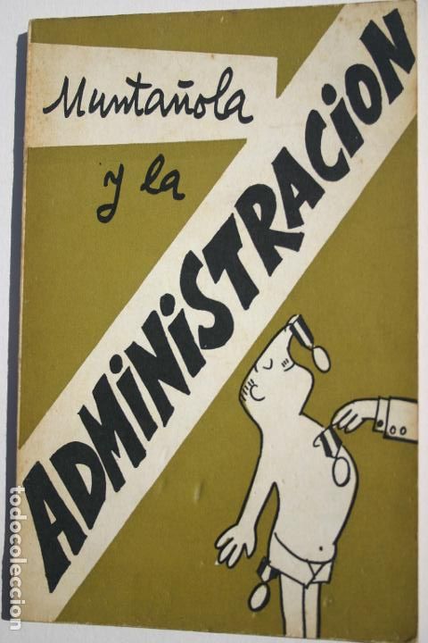 Libros de segunda mano: Munta&ntilde;ola y la administracion - humor - Foto 1