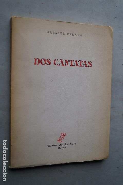 Libros de segunda mano: DOS CANTATAS. GABRIEL CELAYA. 1964 - Foto 1