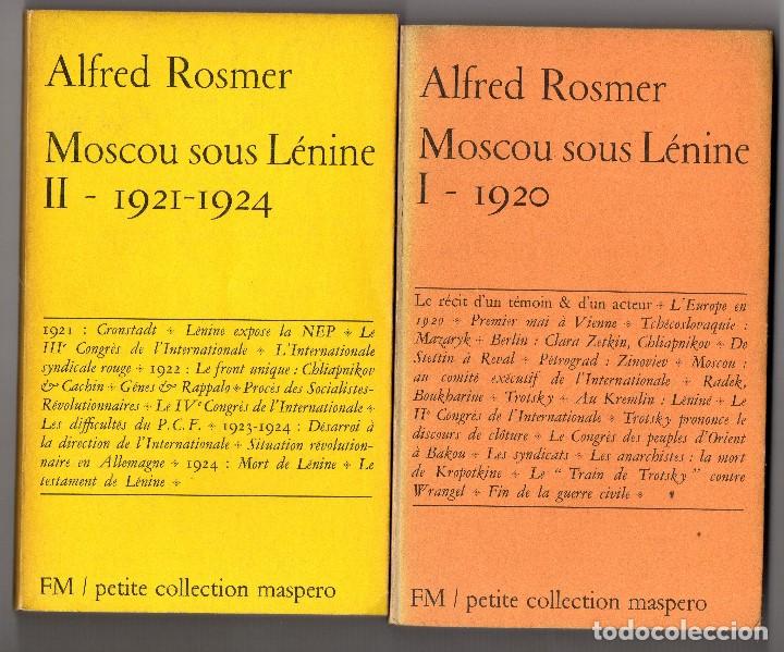 Libri di seconda mano: Moscou sous L&eacute;nine. I.1920. II. 1921-1924. Alfred Rosmer. Maspero, 1970