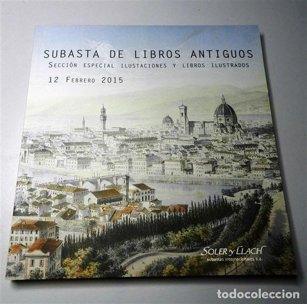 Second hand books: SUBASTA de libros y coleccionismo de papel ; Secci&oacute;n Especial: Ilustraciones : 12 de febrero de 2015