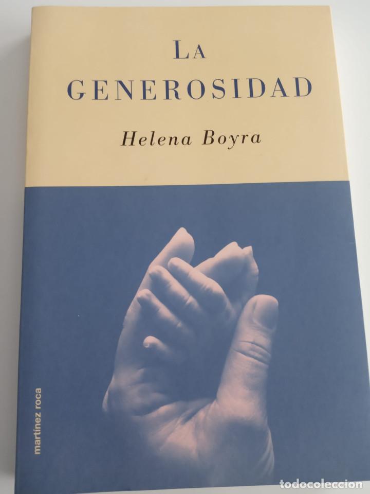 Libros de segunda mano: LA GENEROSIDAD -  HELENA BOYRA AMPOSTA - Foto 1