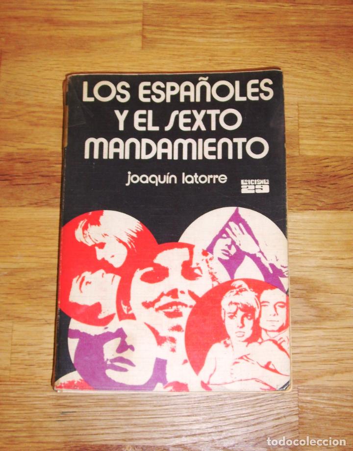 Libros de segunda mano: LATORRE, Joaqu&iacute;n. Los espa&ntilde;oles y el sexto mandamiento (Los Libros de Perogrullo ; 2) - Foto 1