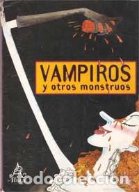 Libros de segunda mano: VAMPIROS Y OTROS MONSTRUOS  (ALTEA) - Foto 1