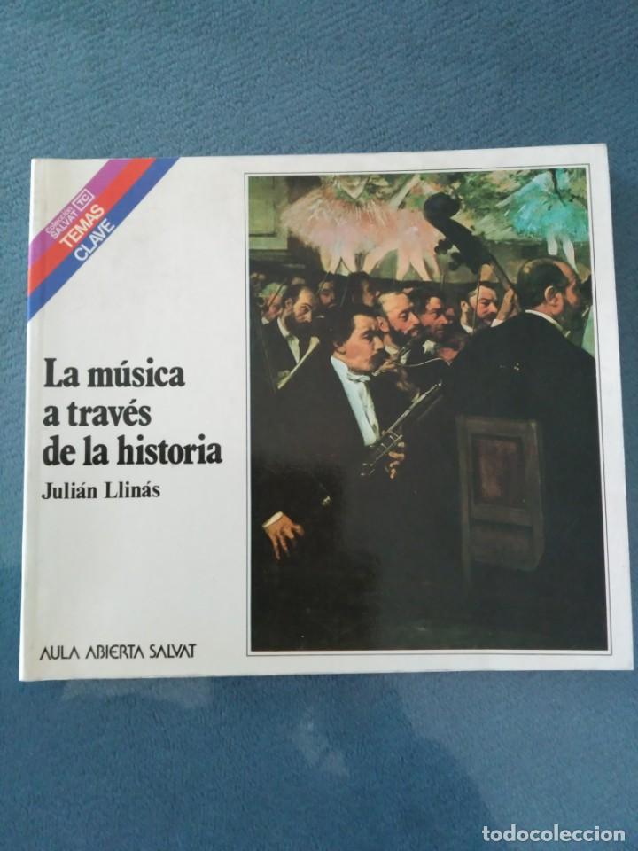 Libros de segunda mano: Libro La m&uacute;sica a trav&eacute;s de la historia - Foto 1