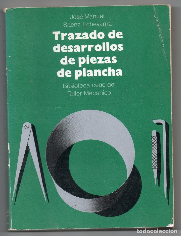 Libros de segunda mano: TRAZADO DE DESARROLLOS DE PIEZAS DE PLANCHA - Foto 1