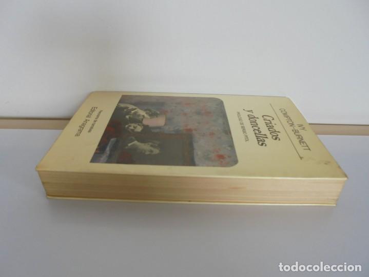 Libros de segunda mano: CRIADOS Y DONCELLAS. IVY COMPTON BURNETT. EDITORIAL ANAGRAMA. 1984 - Foto 4
