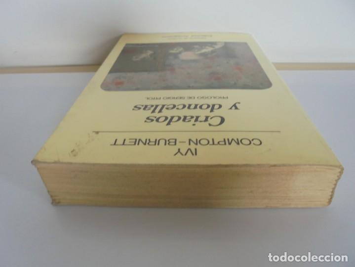 Libros de segunda mano: CRIADOS Y DONCELLAS. IVY COMPTON BURNETT. EDITORIAL ANAGRAMA. 1984 - Foto 5