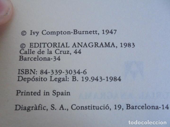 Libros de segunda mano: CRIADOS Y DONCELLAS. IVY COMPTON BURNETT. EDITORIAL ANAGRAMA. 1984 - Foto 8