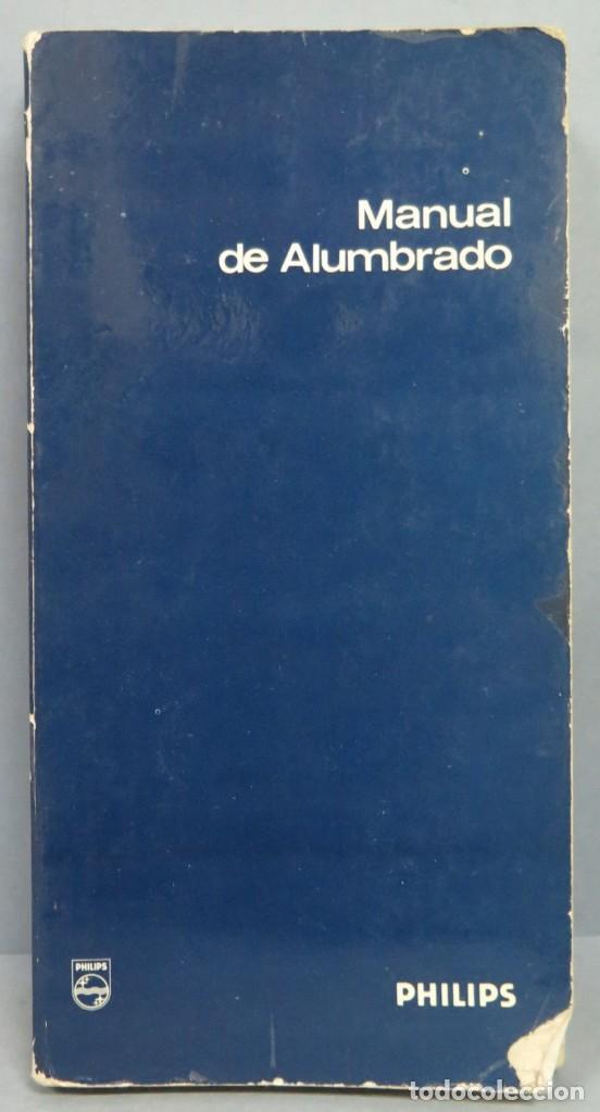 Libros de segunda mano: MANUAL DE ALUMBRADO. PHILIPS - Foto 1