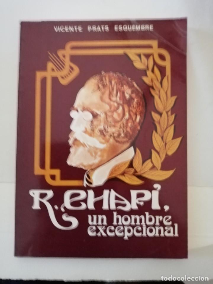 Libros de segunda mano: R. CHAPI  UN HOMBRE EXCEPCIONAL      VICENTE PRATS ESQUEMBRE - Foto 1