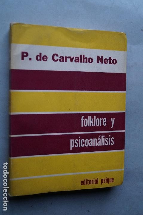 Libros de segunda mano: FOLKLORE Y PSICOAN&Aacute;LISIS. P. DE CARVALHO NETO. - Foto 1
