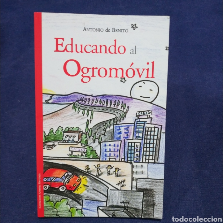 Libros de segunda mano: EDUCANDO AL OGROM&Oacute;VIL - ANTONIO DE BENITO - Foto 1