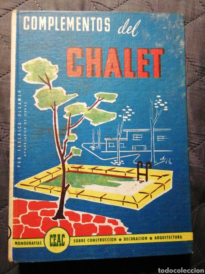 Libros de segunda mano: COMPLEMENTOS DEL CHALET. FEDERICO ULSAMER PUIGGARI - Foto 1
