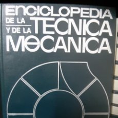 Libros de segunda mano: ENCICLOPEDIA DE LA TÉCNICA Y DE LA MECÁNICA 8 TOMOS. Lote 201292555