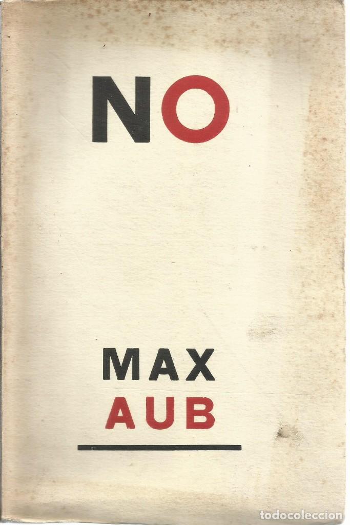 Libros de segunda mano: No. Max Aub - AUB, MAX - Foto 1