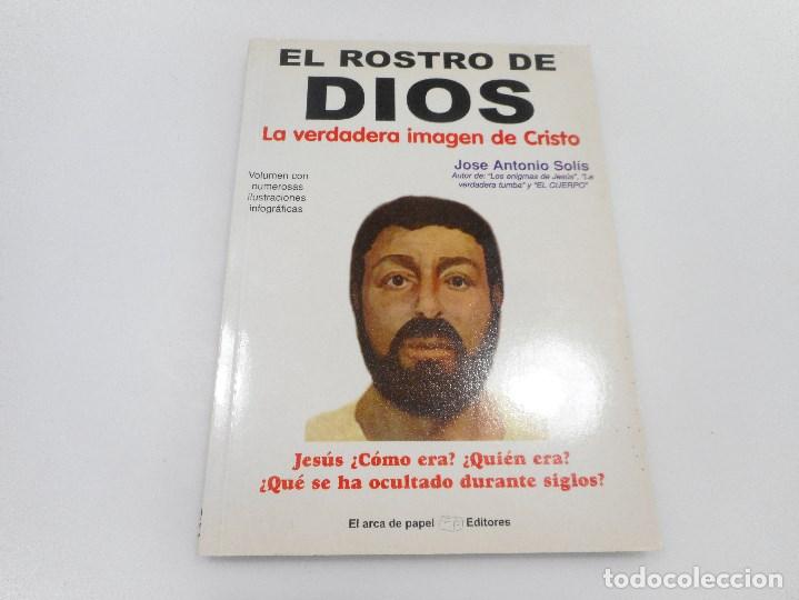Libros de segunda mano: JOS&Eacute; ANTONIO SOL&Iacute;S   El rostro de Dios   Q247W - Foto 1
