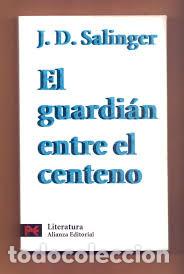 Libros de segunda mano: EL GUARDIAN ENTRE EL CENTENO - Foto 1