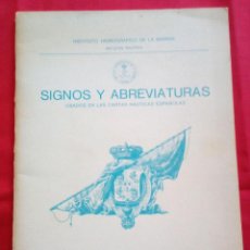 Libros de segunda mano: SIGNOS Y ABREVIATURAS USADOS EN LAS CARTAS NÁUTICAS ESPAÑOLAS - INST. HIDROGRÁFICO DE LA MARINA-1978