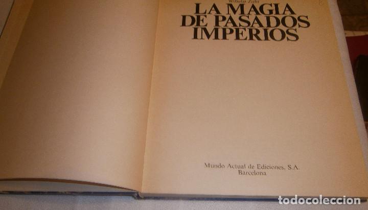 Libros de segunda mano: La magia de pasados imperios  Wilhelm Ziehr - Foto 1