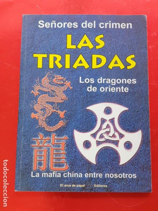 Libros de segunda mano: LIBRO-LAS TR&Iacute;ADAS-ANTONIO SOL&Iacute;S-LOS DRAGONES DE ORIENTE-EL ARCA DE PAPEL-2003-BUEN ESTADO-VER FOTOS