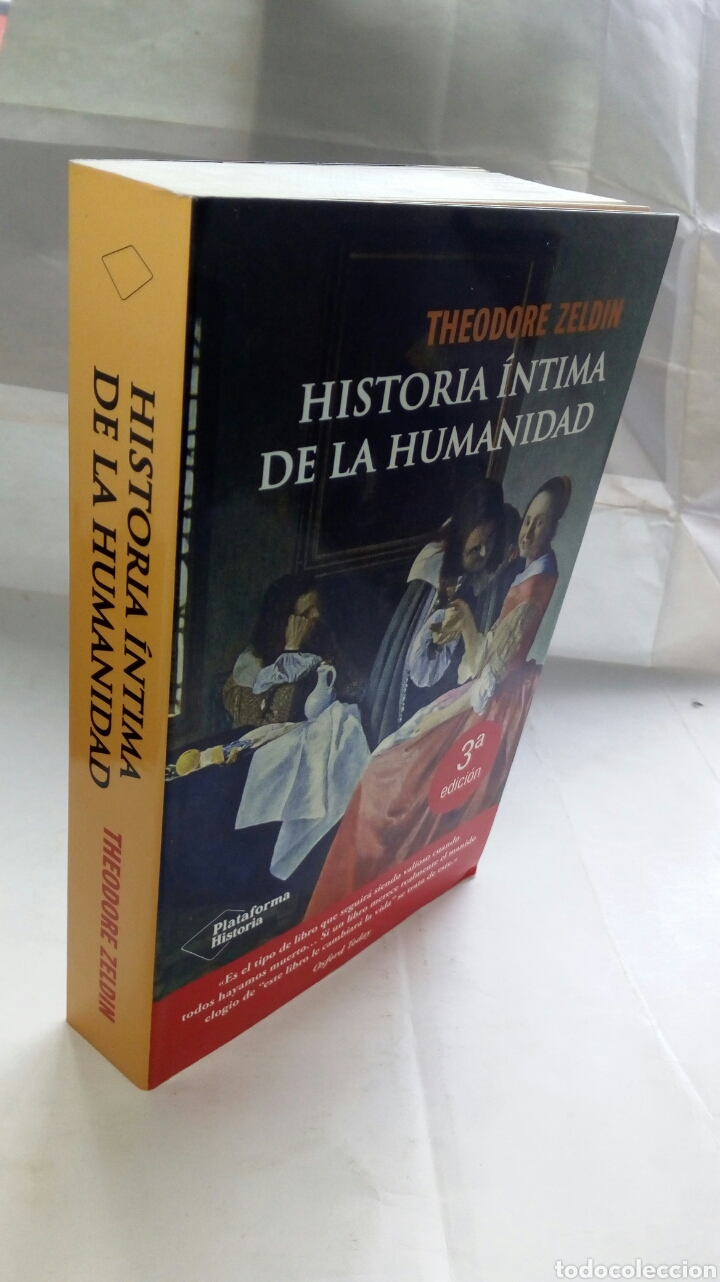 Libros de segunda mano: Historia &iacute;ntima de la humanidad. Theodore Zeldin. - Foto 7