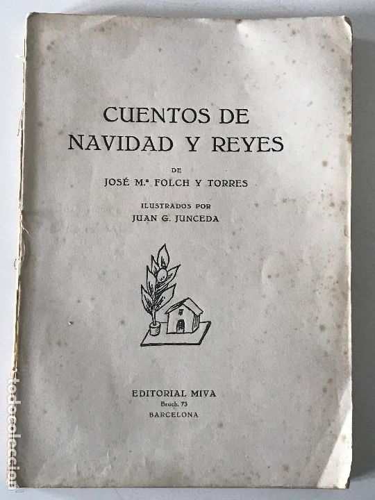 Libros de segunda mano: Jos&eacute; M&ordf; Folch y Torres. Cuentos Navidad y Reyes. - Foto 1