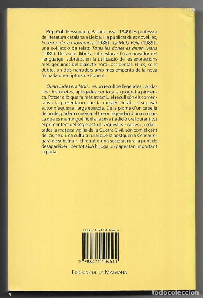 Libros de segunda mano: Quan Judes era fadri i sa mare festejava.      Coll, Pep. - Foto 2