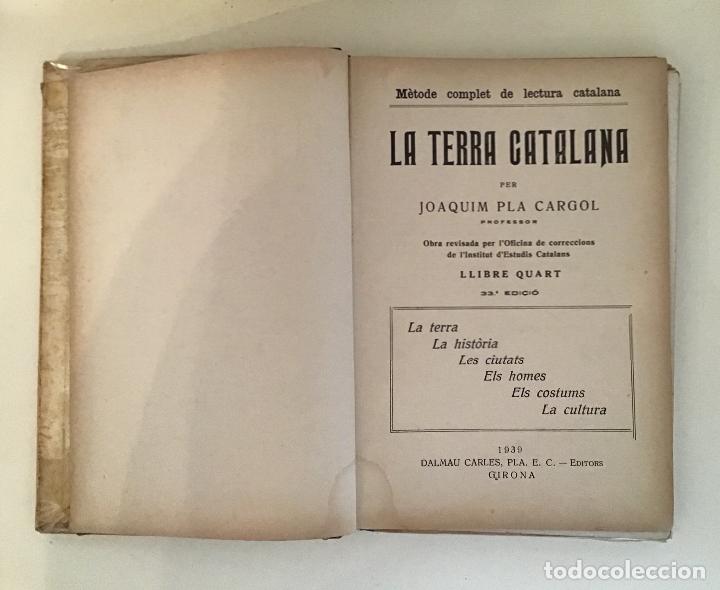 Libros de segunda mano: LA TERRA CATALANA, JOAQU&Iacute;N PLA CARGOL 1939 - Foto 4