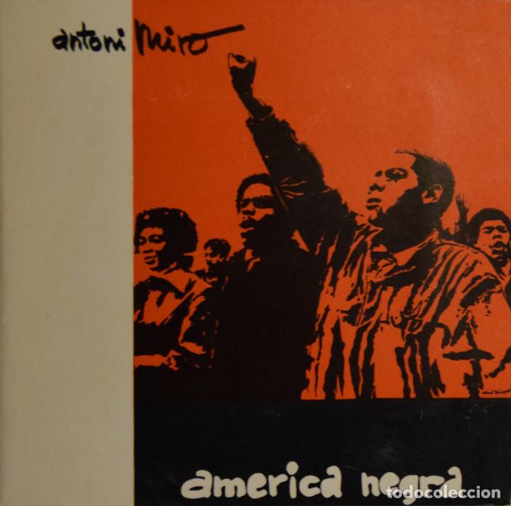 Libros de segunda mano: AM&Eacute;RICA NEGRA - Antoni MIR&Oacute; - Foto 1