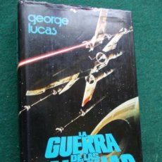 Libros de segunda mano: LA GUERRA DE LAS GALAXIAS GEORGE LUCAS