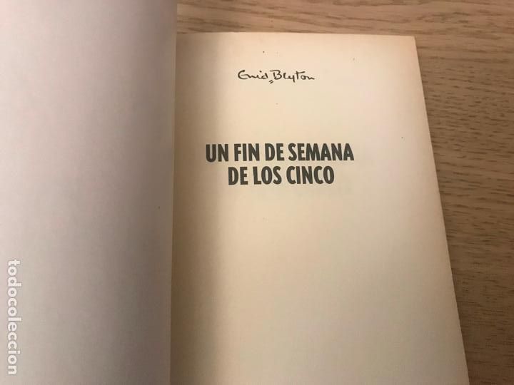 Libros de segunda mano: ENID BLYTON - UN FIN DE SEMANA DE LOS CINCO. 2001 - ED JUVENTUD - Foto 2