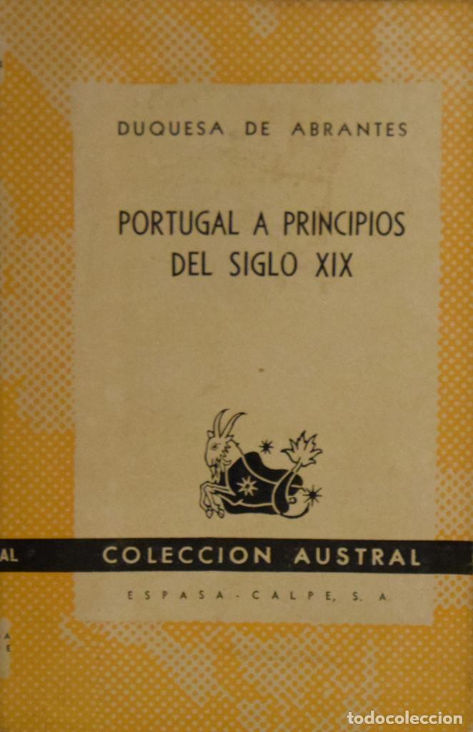 Libros de segunda mano: PORTUGAL A PRINCIPIOS DEL SIGLO XIX - Duquesa de ABRANTES - Foto 1