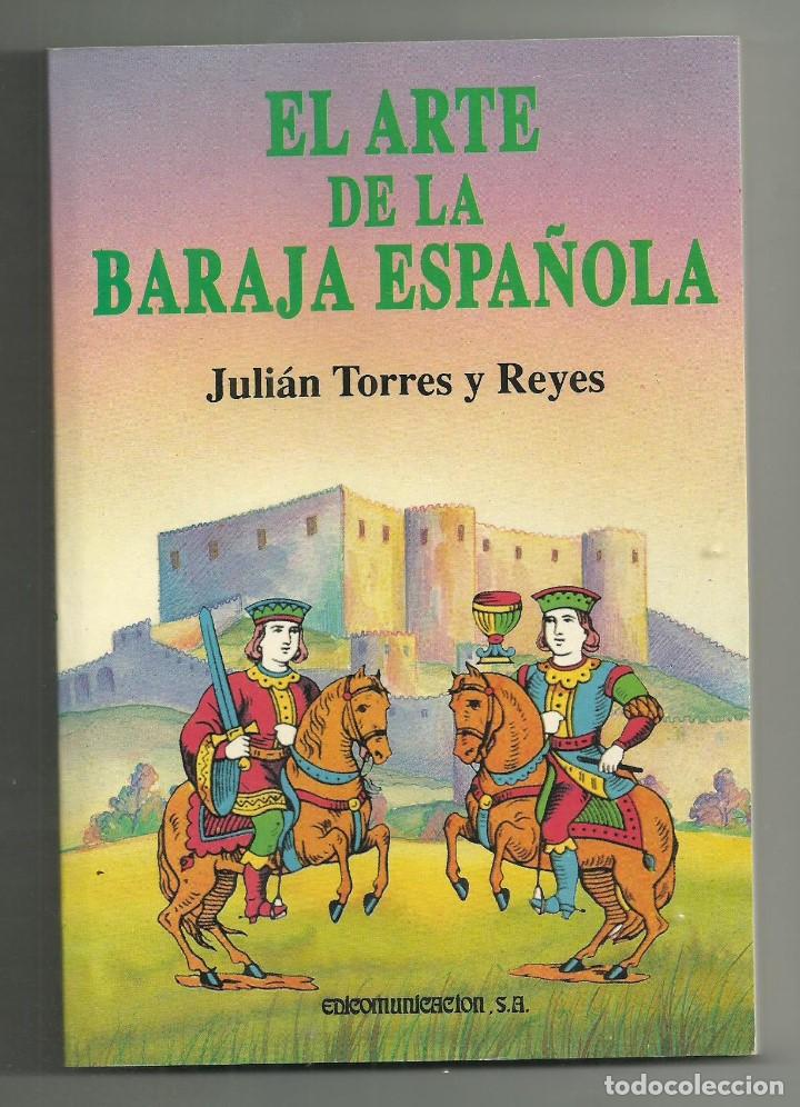 Libros de segunda mano: EL ARTE DE LA BARAJA ESPA&Ntilde;OLA - Foto 1