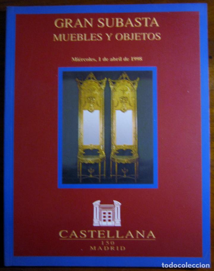 Libros de segunda mano: CASTELLANA 150  - GRAN SUBASTA MUEBLES Y OBJETOS - ABRIL 1998 - Foto 1